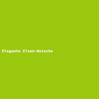 Elegante Eisen-Rutsche
