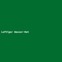 Luftiger Wasser-Hut