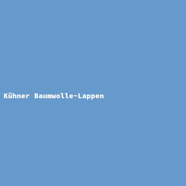 K&uuml;hner Baumwolle-Lappen