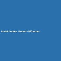 Praktisches Marmor-Pflaster