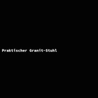 Praktischer Granit-Stuhl