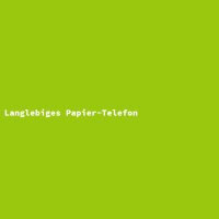 Langlebiges Papier-Telefon