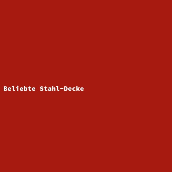 Beliebte Stahl-Decke
