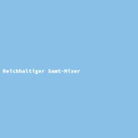 Reichhaltiger Samt-Mixer