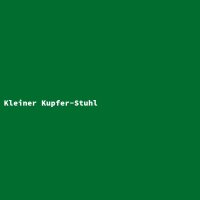 Kleiner Kupfer-Stuhl