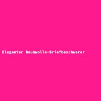Eleganter Baumwolle-Briefbeschwerer