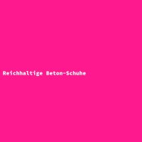 Reichhaltige Beton-Schuhe
