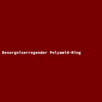 Besorgniserregender Polyamid-Ring
