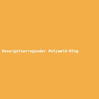 Besorgniserregender Polyamid-Ring