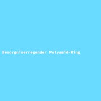 Besorgniserregender Polyamid-Ring
