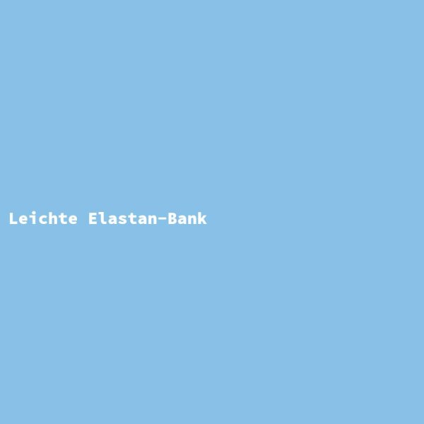 Leichte Elastan-Bank