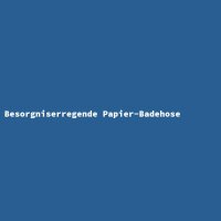 Besorgniserregende Papier-Badehose