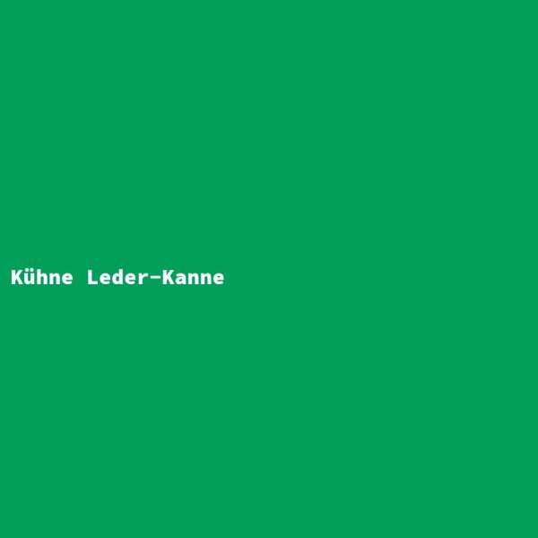 K&uuml;hne Leder-Kanne