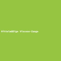 Mittelm&auml;&szlig;ige Viscose-Zange