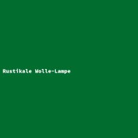 Rustikale Wolle-Lampe