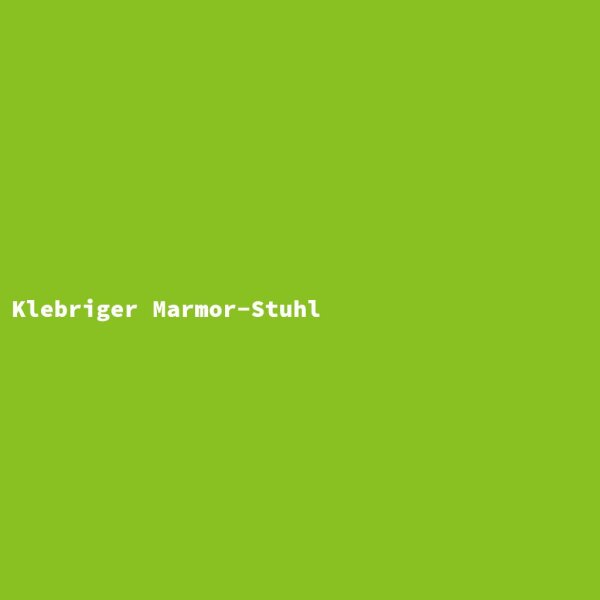 Klebriger Marmor-Stuhl