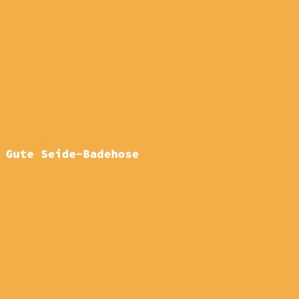 Gute Seide-Badehose