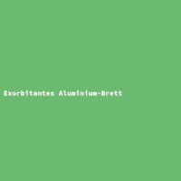 Exorbitantes Aluminium-Brett