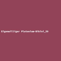 Eigenwilliger Plutonium-Bikini_59