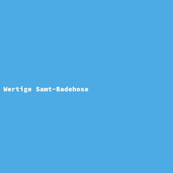 Wertige Samt-Badehose