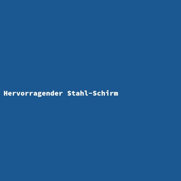 Hervorragender Stahl-Schirm