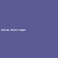 Enorme Beton-Lampe