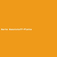 Harte Kunststoff-Platte