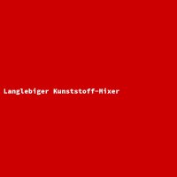 Langlebiger Kunststoff-Mixer