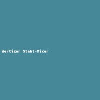 Wertiger Stahl-Mixer