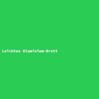Leichtes Aluminium-Brett