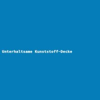 Unterhaltsame Kunststoff-Decke