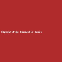 Eigenwillige Baumwolle-Gabel