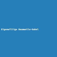 Eigenwillige Baumwolle-Gabel
