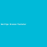 Wertige Bronze-Tastatur