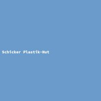 Schicker Plastik-Hut