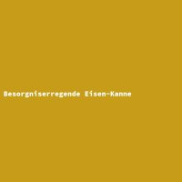 Besorgniserregende Eisen-Kanne