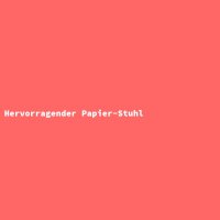 Hervorragender Papier-Stuhl