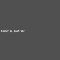 Klebrige Samt-Uhr
