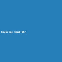 Klebrige Samt-Uhr
