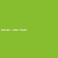 Enormer Leder-Stuhl