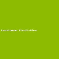 Exorbitanter Plastik-Mixer