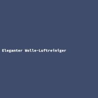 Eleganter Wolle-Luftreiniger