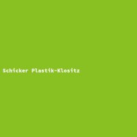 Schicker Plastik-Klositz