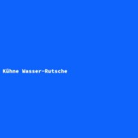 K&uuml;hne Wasser-Rutsche