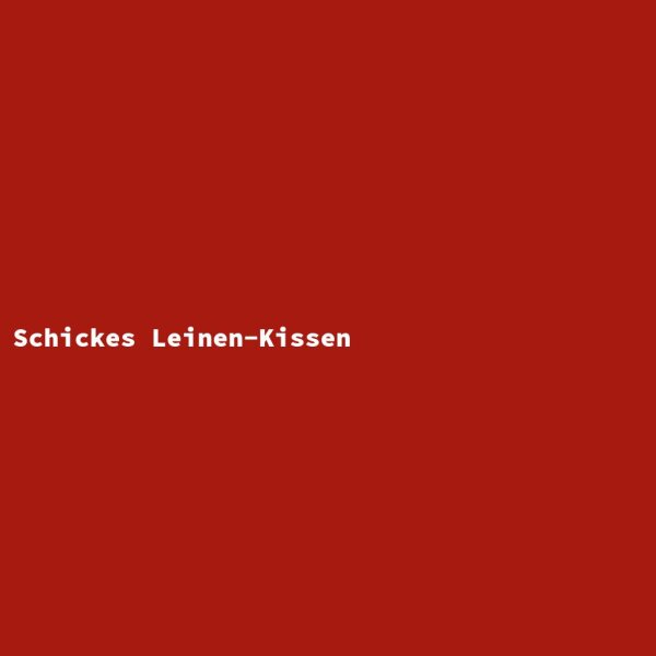 Schickes Leinen-Kissen