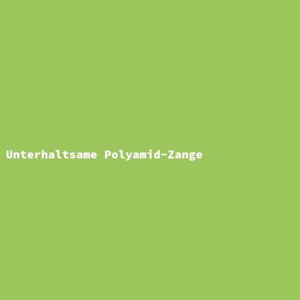 Unterhaltsame Polyamid-Zange