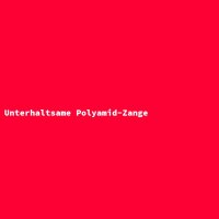 Unterhaltsame Polyamid-Zange