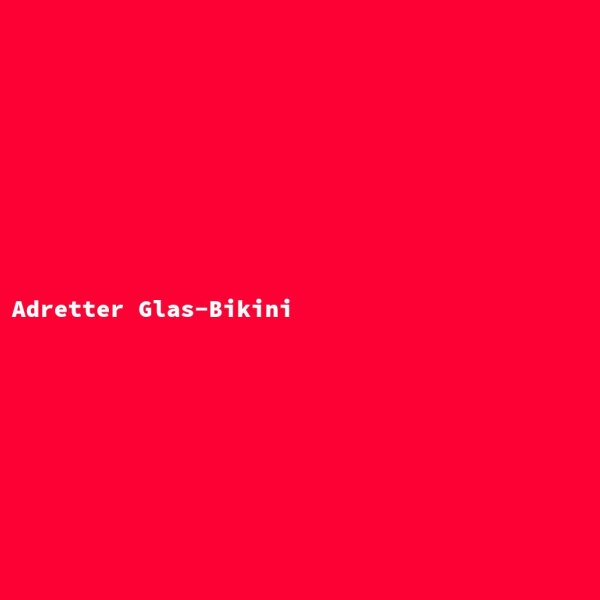 Adretter Glas-Bikini