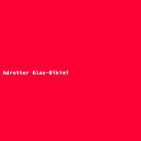 Adretter Glas-Bikini
