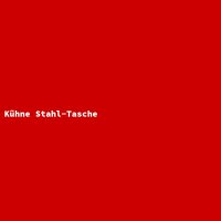K&uuml;hne Stahl-Tasche